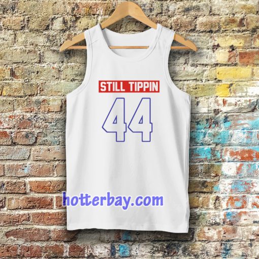 Official Still tippin 44 Tanktop