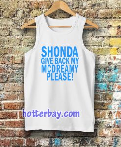 Shonda Give back my mcdreamy Tanktop