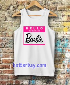 hello my name is barbie Tanktop