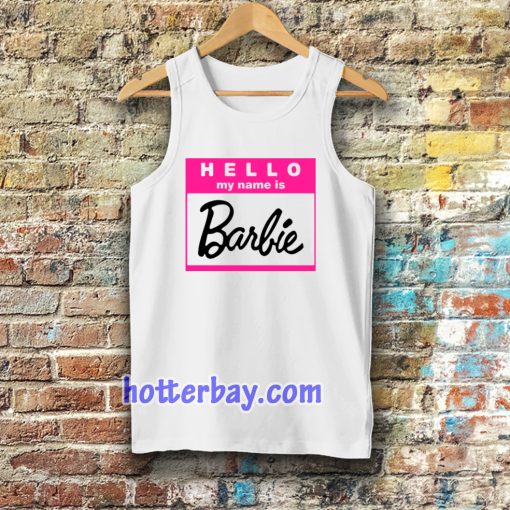 hello my name is barbie Tanktop