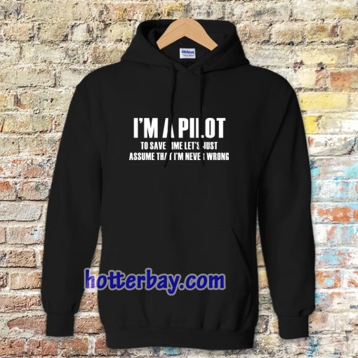 i'am Pilot Aviation Flight School Hoodie