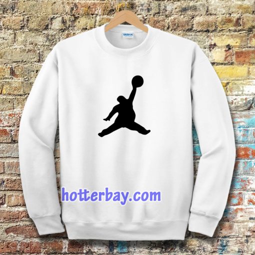 Funny Fat Air Jordan White Sweatshirt