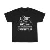 I’m Sorry For What I Said When Park The Camper Unisex T-Shirt