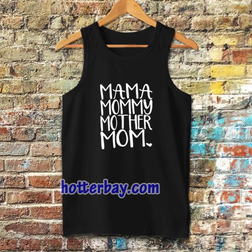 MAMA MOMMY Womens Tanktop