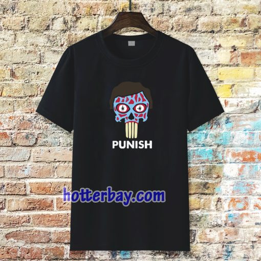 They Punish - They Live T-Shirt