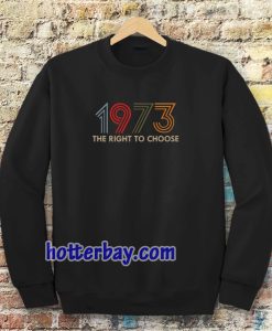 Vintage Defend Roe 1973 Pro Choice Sweatshirt