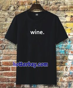 WINE Tshirt