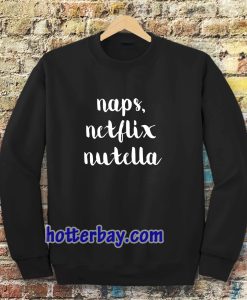 Naps Netflik Sweatshirt