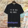 i'm the real mrs. mendes t-shirt