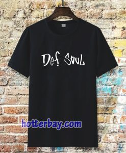 def soul Tshirt