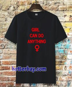 girls can do anything t-shirt