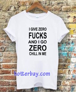 give zero fucks unisex Tshir