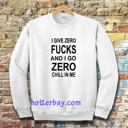 give zero fucks unisex sweatshirt