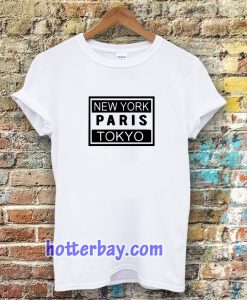 new york paris tokyo Tshirt