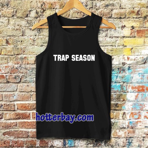 trap season Tanktop
