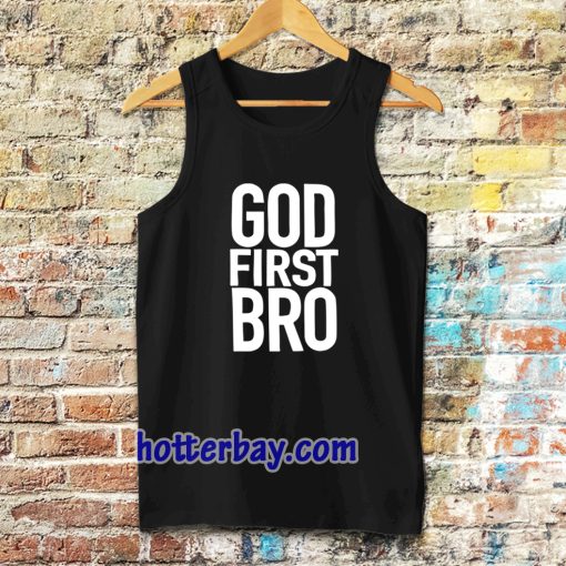 God First Bro Shirt Christian Tanktop