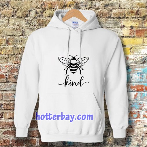 bee kind Hoodie