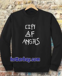 city of angels Sweatshirt