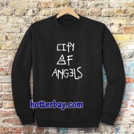 city of angels Sweatshirt