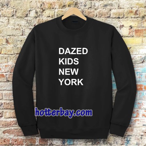 dazed kids new york sweatshirt