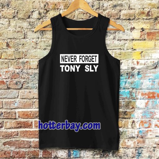 never forget tony sly tanktop