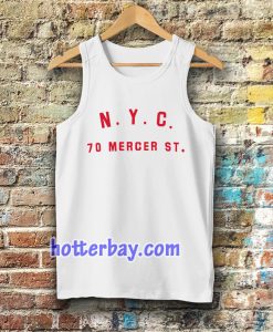 nyc 70 mercer st Tanktop