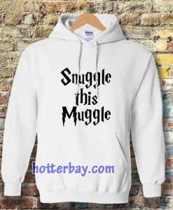 snuggle this muggle Hoodie