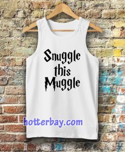 snuggle this muggle Tanktop