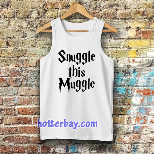 snuggle this muggle Tanktop