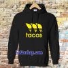 tacos Hoodie