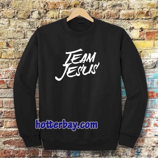 team jesus Sweatshirt