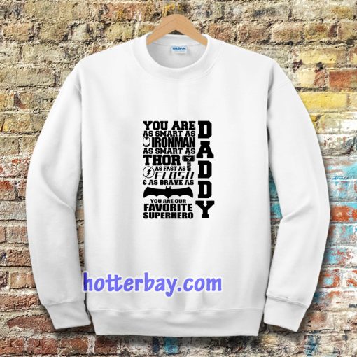 Daddy Superhero Sweatshirts