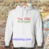 Dear Santa, It's Not My Bault! Hoodie