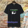 My Other Computer Is Your Computer T Shirt