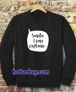 Santa I Can Explain Kids Christmas T Shirt by Lovetree Design Sweatshirts