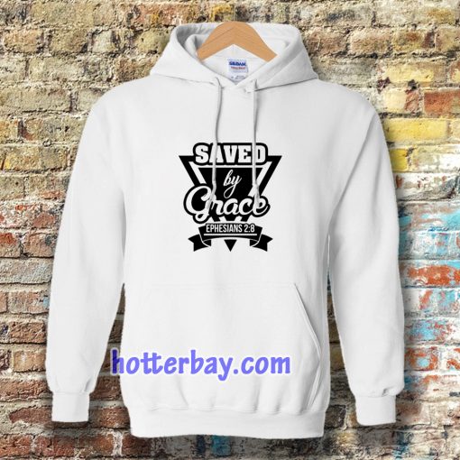 Saved by Grace Hoodie TPKJ3