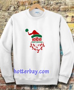 ho ho ho santa claus Sweatshirt