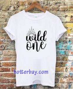 wild one t shirt