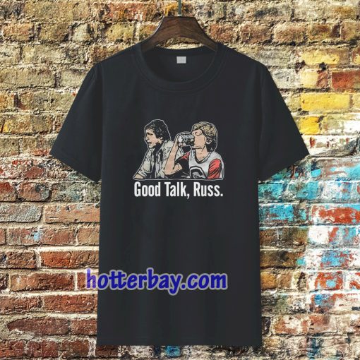 Good Talk Russ Black T-Shirt TPKJ3