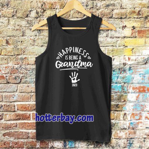 Happiness Grandma Tanktop (by request hand plus name) TPKJ3