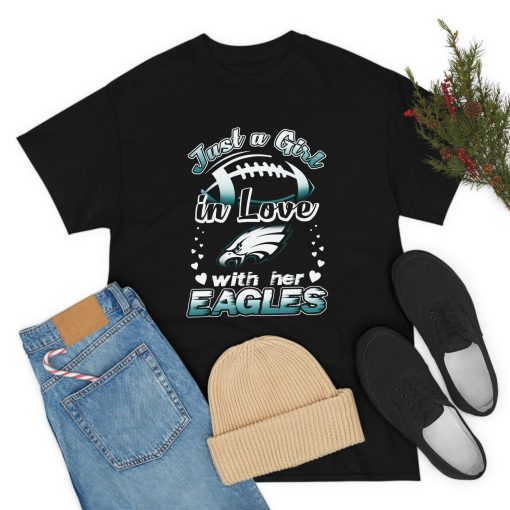 Just A Girl In Love With Her Philadelphia Eagles Unisex Shirt TPKJ3