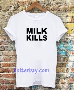 Milk Kills Unisex T-Shirt UNISEX TPKJ3