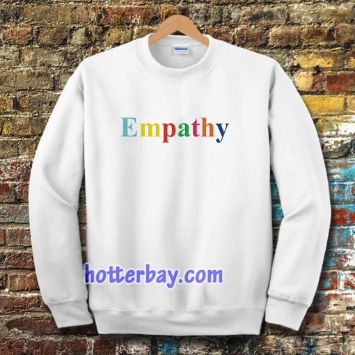 Empathy Sweatshirt TPKJ3