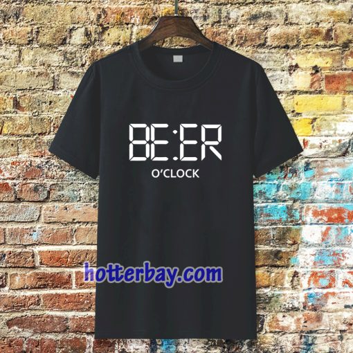 beer o'clock t-shirt unisex TPKJ3