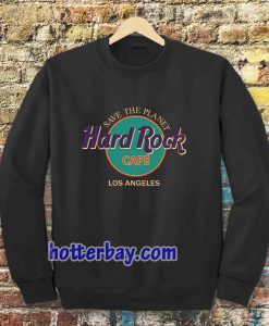 save the planet hard rock cafe Unisex Sweatshirt TPKJ3