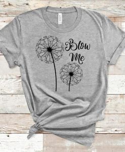 Blow Me Svg Tshirt TPKJ3