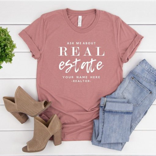 Ask Me About Real Estate Shirt TPKJ3