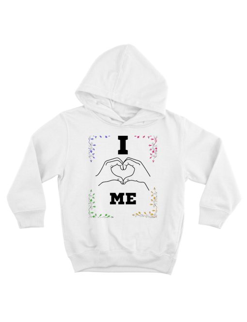 I Love Me Hoodie TPKJ3