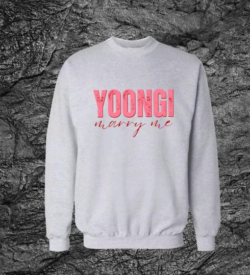 Yoongi Marry Me Sweatshirt